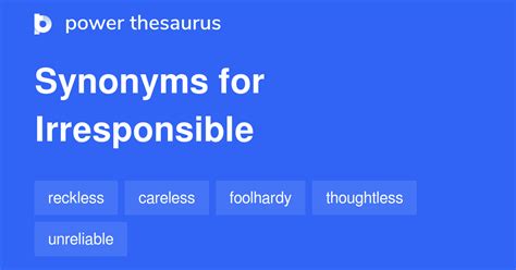 Solve your "thoughtless" crossword puzzle fast & easy with the-crossword-solver. . Irresponsible synonyms